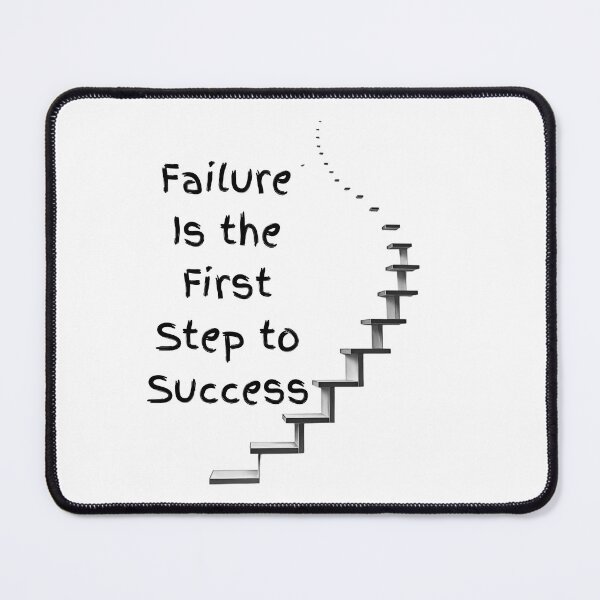 Item preview, "Failure Is the First Step to Success" designed and sold by expert1.