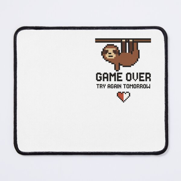 Item preview, Game Over Sloth – Try Again Tomorrow Pixel Art designed and sold by SlomianyPisarz.