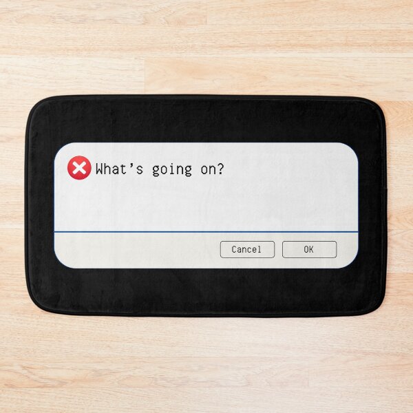 Item preview, UNEXPECTED ERROR:  What's going on? - funny computer signs designed and sold by DesignsFromTW-S.