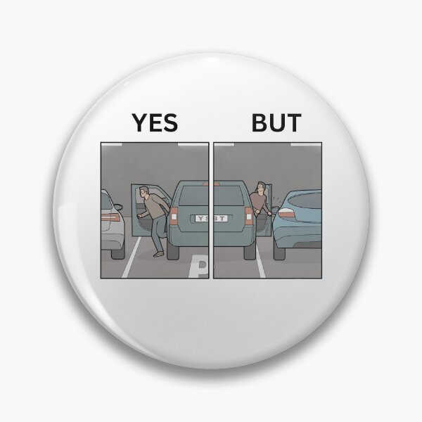 Item preview, Yes But Parking Cars Area Version - Thanksgiving, Christmas And Birthday Party Gift Ideas for Memes Lovers and Fans designed and sold by Memeing Everything.