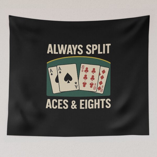 Item preview, Always Split Aces & Eights designed and sold by JapplesBrewer.