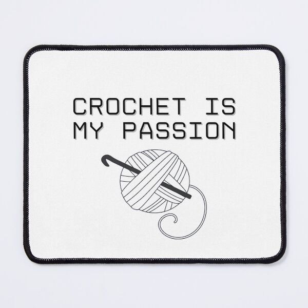 Item preview, Crochet is my passion designed and sold by niiceshop.