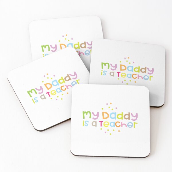 Item preview, My daddy is a teacher designed and sold by jazzydevil.