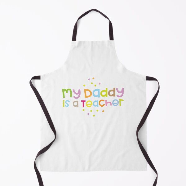 Item preview, My daddy is a teacher designed and sold by jazzydevil.