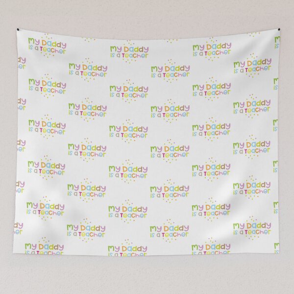 Item preview, My daddy is a teacher designed and sold by jazzydevil.