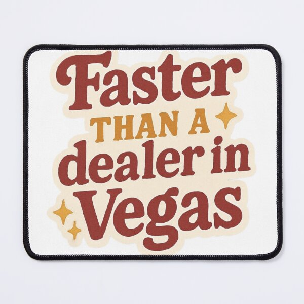Item preview, Faster then A card dealer in Vegas designed and sold by RixxysArtstuff.