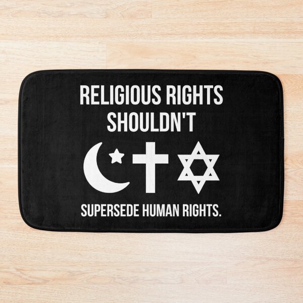 Item preview, Religious rights shouldn’t supersede human rights.  designed and sold by Rachel the Artist .