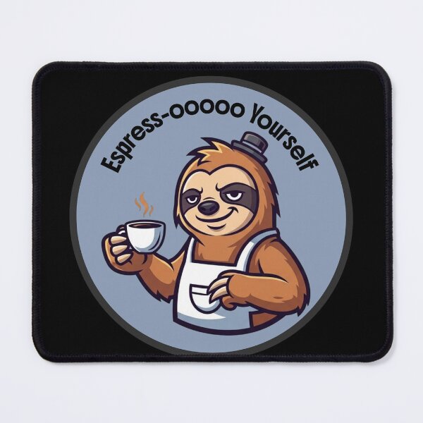 Item preview, Sloth Barista – Espress-ooooo Yourself Coffee Pun designed and sold by Wander-made Wonders .