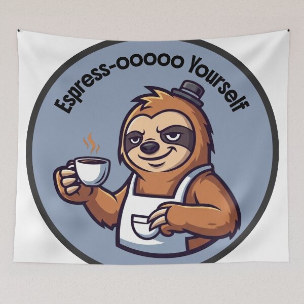 Item preview, Sloth Barista – Espress-ooooo Yourself Coffee Pun designed and sold by Wander-made Wonders .