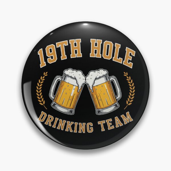 Item preview, 19th Hole Drinking Team – Funny Golf Beer Design designed and sold by EastEndTownie.