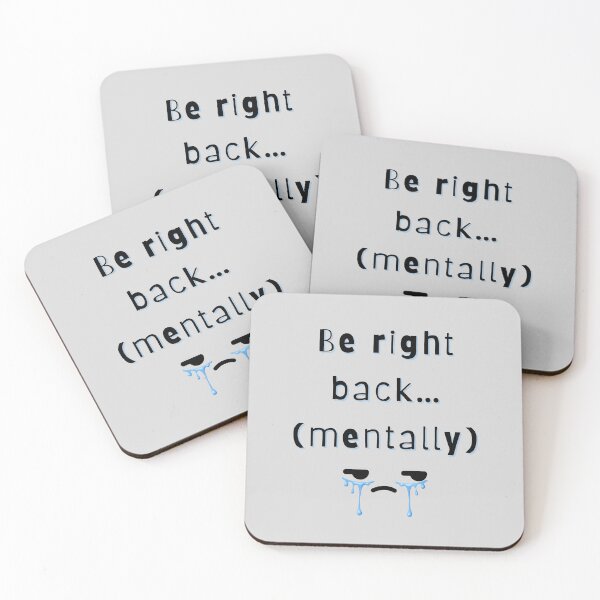 Item preview, Be Right Back Mentally – Funny Minimal Quote designed and sold by mintmono-studio.
