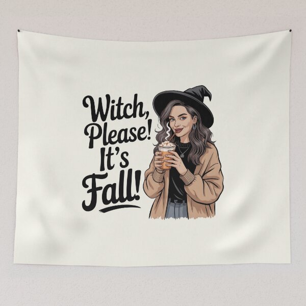 Item preview, Witch, Please! It’s Fall! - Fun Pumpkin Spice Autumn Design designed and sold by Jollys-ArtShop.