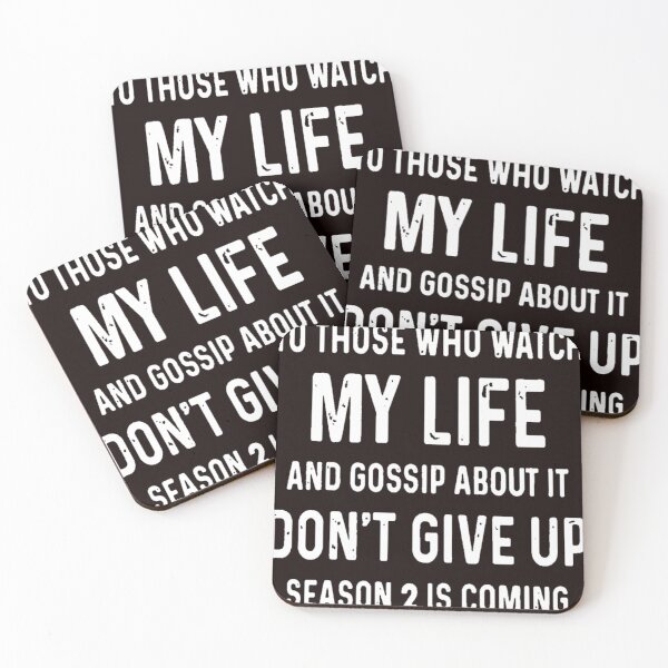 Item preview, To Those Who Watch My Life Don'T Give Up Season 2 Is Coming designed and sold by Vevonina.