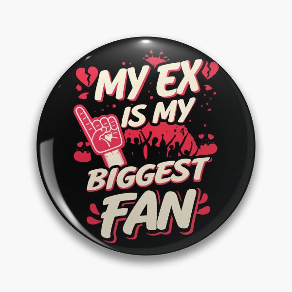 Item preview, My Ex Is My Biggest Fan Funny Sassy Quote T-Shirt Design designed and sold by Uglyandcute.