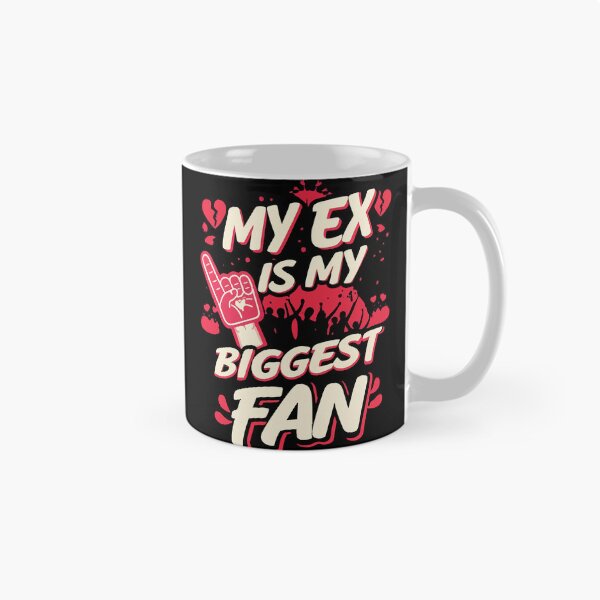 Item preview, My Ex Is My Biggest Fan Funny Sassy Quote T-Shirt Design designed and sold by Uglyandcute.