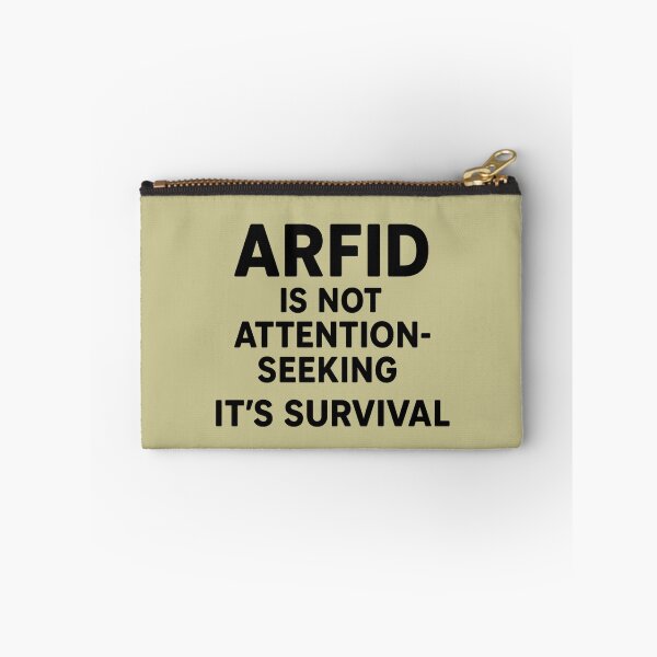 Item preview, ARFID is Not Attention-Seeking, it's Survival designed and sold by Twittlefish.