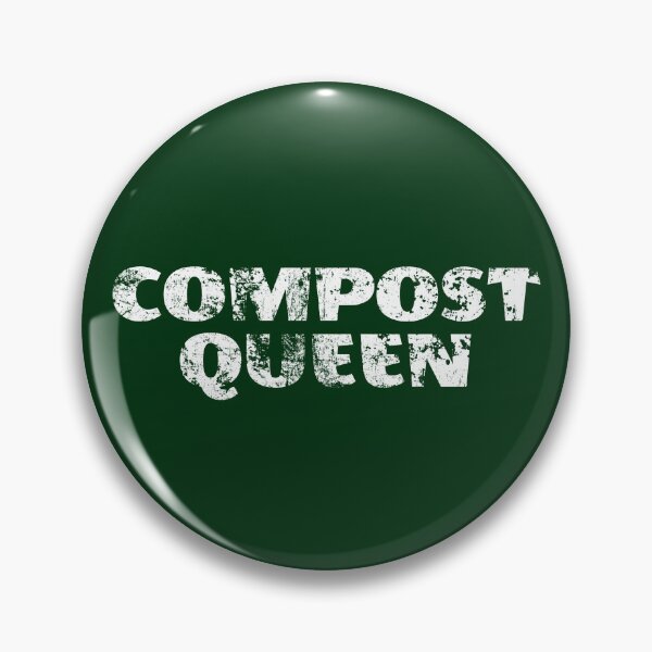 Item preview, Compost Queen Grunge Text designed and sold by GeeThang.