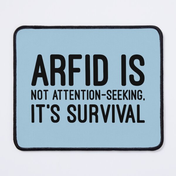 Item preview, ARFID is Not Attention-Seeking, it's Survival designed and sold by Twittlefish.