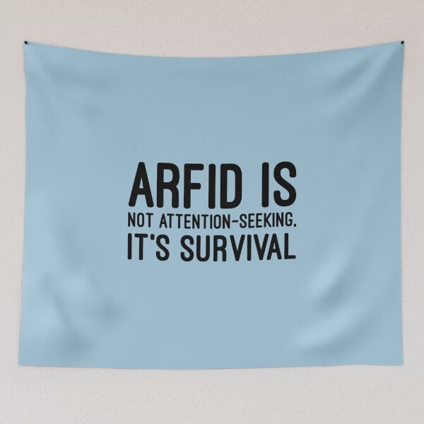 Item preview, ARFID is Not Attention-Seeking, it's Survival designed and sold by Twittlefish.
