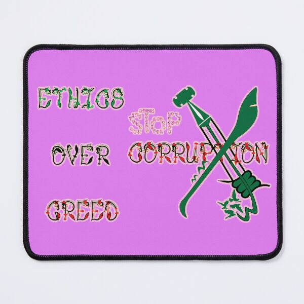 Item preview, Ethics over greed, stop corruption 12 designed and sold by LiaraKalilaMira.