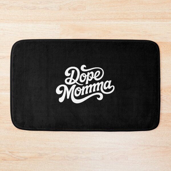 Item preview, Dope Momma designed and sold by Peter Stawicki.