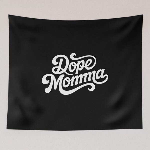 Item preview, Dope Momma designed and sold by Peter Stawicki.