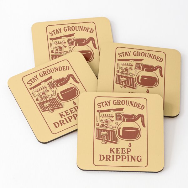 Item preview, Stay Grounded, Keep Dripping. designed and sold by ShamblesShirts.