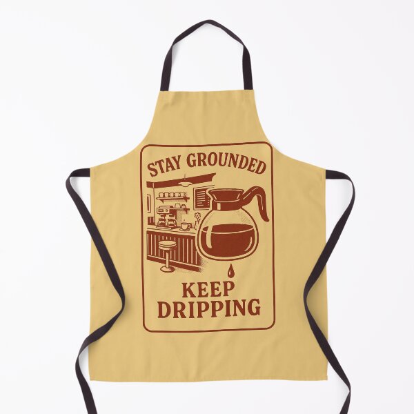 Item preview, Stay Grounded, Keep Dripping. designed and sold by ShamblesShirts.