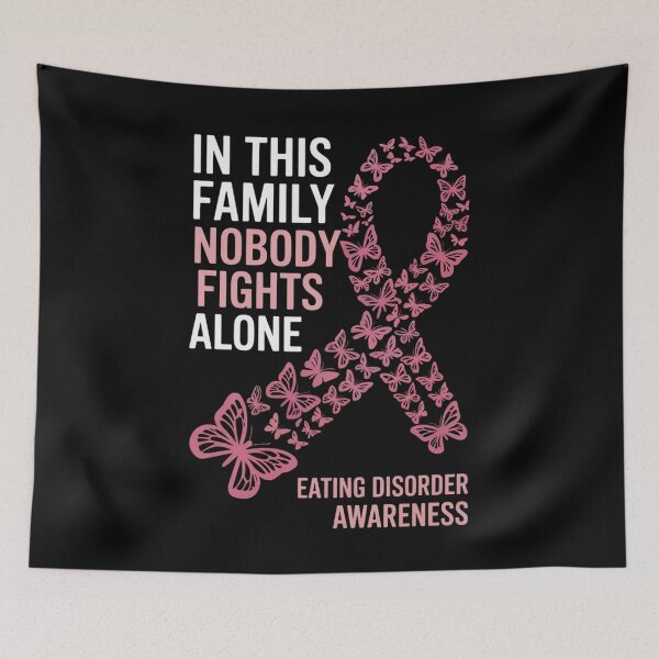 Item preview, In This Family Nobody Fights Alone Eating Disorder designed and sold by ConceptualVibes.