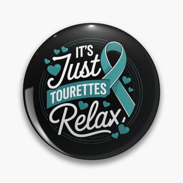 Item preview, It's Just Tourettes Relax Tourette's Syndrome Awareness designed and sold by ConceptualVibes.