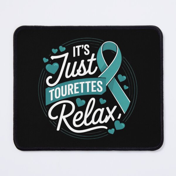 Item preview, It's Just Tourettes Relax Tourette's Syndrome Awareness designed and sold by ConceptualVibes.