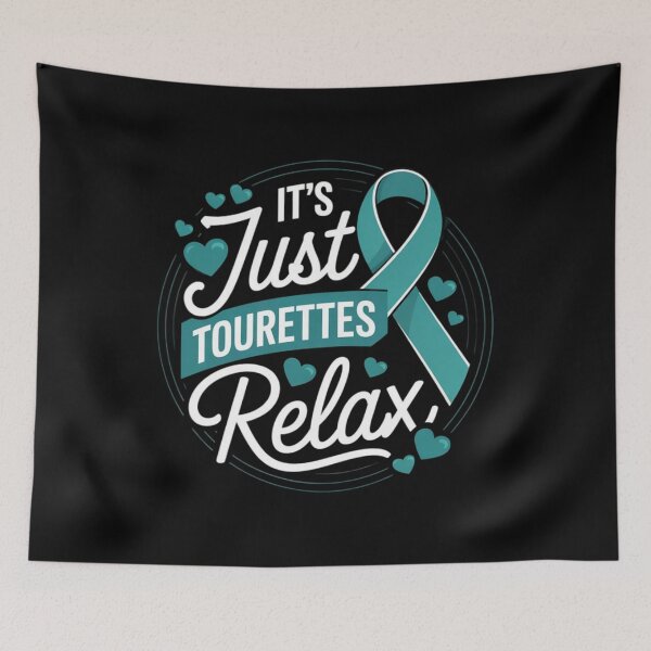 Item preview, It's Just Tourettes Relax Tourette's Syndrome Awareness designed and sold by ConceptualVibes.
