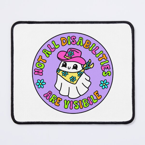 Item preview, Not All Disabilities Are Visible Ghost designed and sold by MycoMindsMedia.