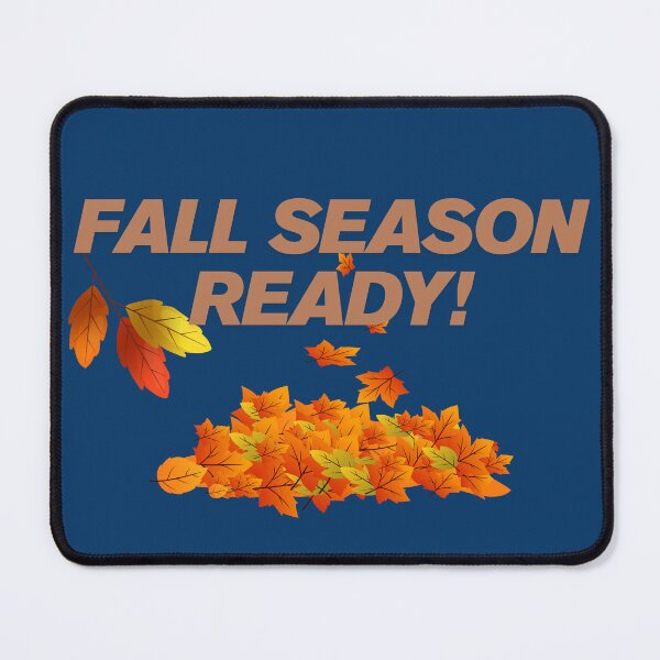 Item preview, Fall Season Ready! designed and sold by PhoeniXDreamer.
