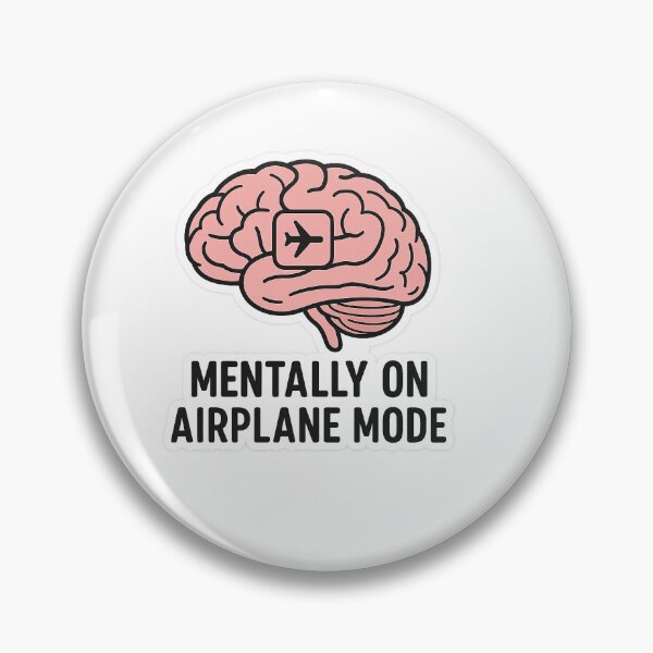 Item preview, Mentally on Airplane Mode designed and sold by RadioSticker.