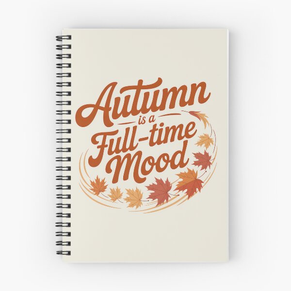 Item preview, Autumn Is a Full-Time Mood - Cozy Seasonal Vibes Design designed and sold by Jollys-ArtShop.