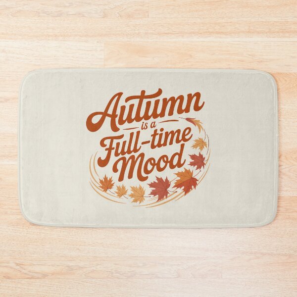 Item preview, Autumn Is a Full-Time Mood - Cozy Seasonal Vibes Design designed and sold by Jollys-ArtShop.
