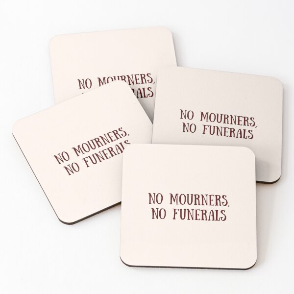 Item preview, No mourners no funerals - six of crows designed and sold by Neadoodles.