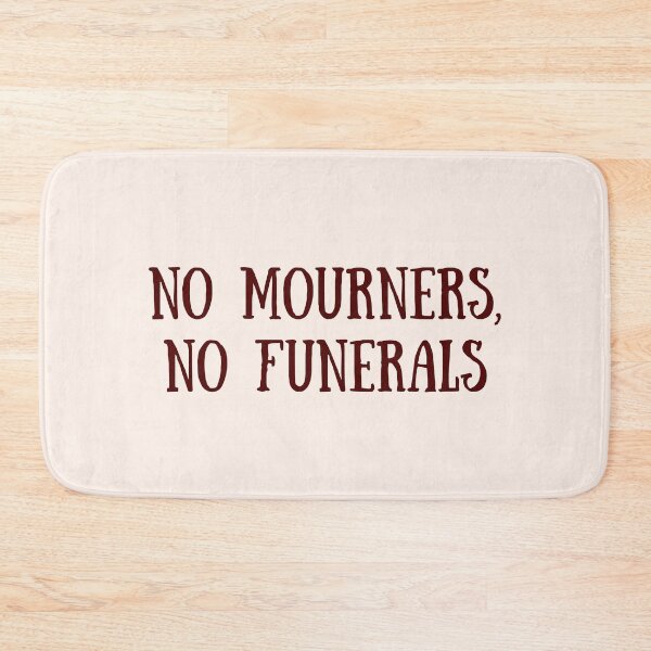 Item preview, No mourners no funerals - six of crows designed and sold by Neadoodles.