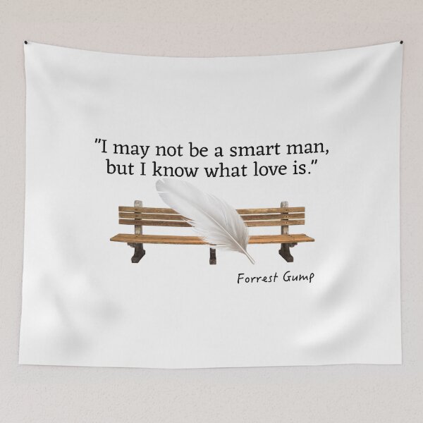 Item preview, I know what love is. Forrest Gump designed and sold by OurHomeImages.