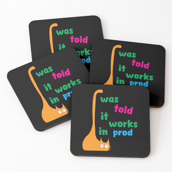 Item preview, I Was Told It Works on Prod – Funny Programming Quote designed and sold by Sarcastic designs.