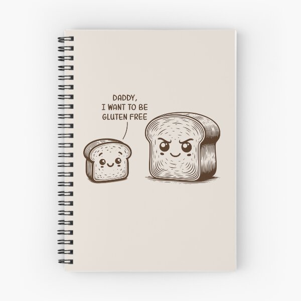 Item preview, Daddy, I Want To Be Gluten Free Funny Bread Gluten Allergy Humor designed and sold by KLArtzStore.