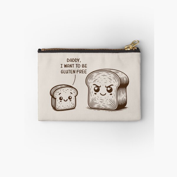 Item preview, Daddy, I Want To Be Gluten Free Funny Bread Gluten Allergy Humor designed and sold by KLArtzStore.