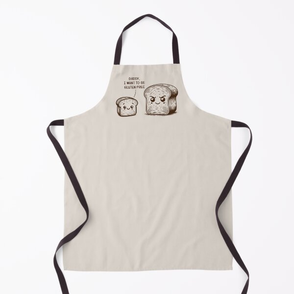 Item preview, Daddy, I Want To Be Gluten Free Funny Bread Gluten Allergy Humor designed and sold by KLArtzStore.