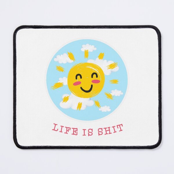 Item preview, Life is Shit designed and sold by UNK-Fatigues.