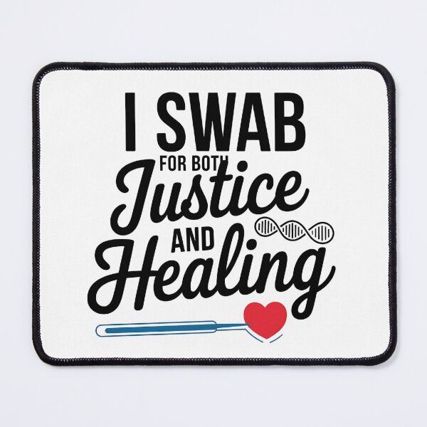 Item preview, I Swab for Both Justice and Healing | Forensic Nurse designed and sold by CuteDesignables.