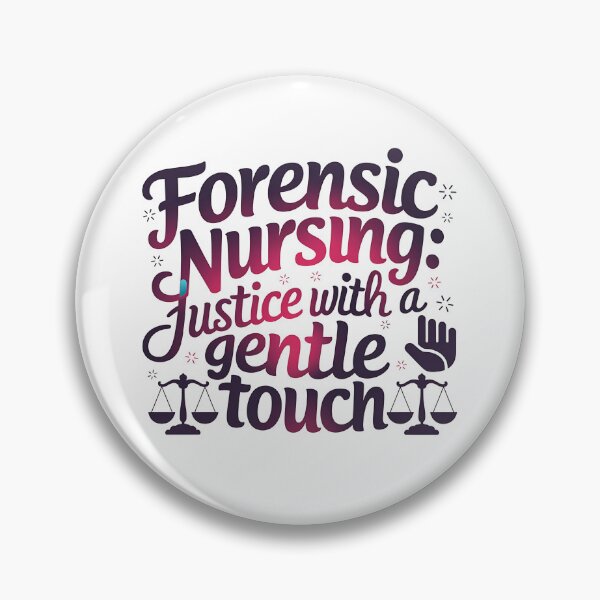 Item preview, Forensic Nursing: Justice with a Gentle Touch | Forensic Nurse designed and sold by CuteDesignables.