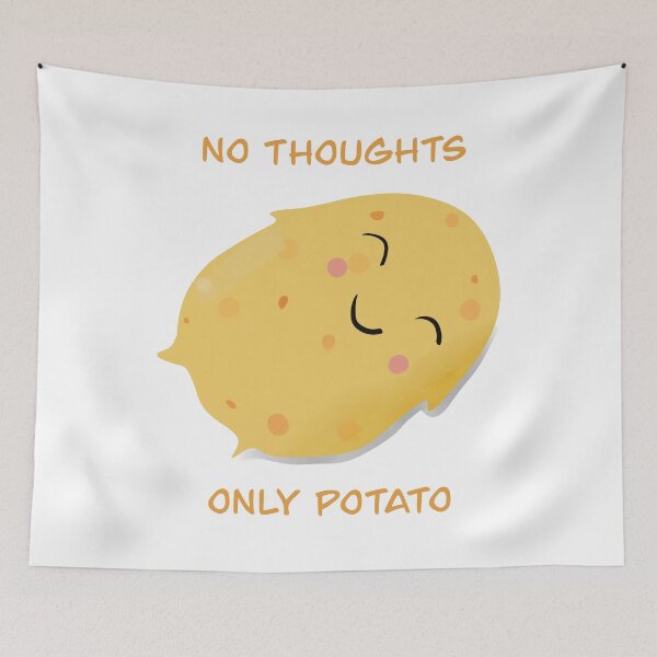 Item preview, Potato art no thoughts designed and sold by studioarjuna.com.