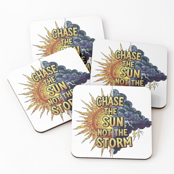 Item preview, CHASE THE SUN, NOT THE STORM designed and sold by likbatonboot.