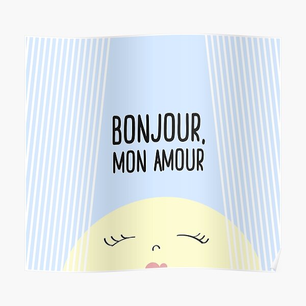 Art Mural Sur Le Theme Bonjour Mon Amour Redbubble